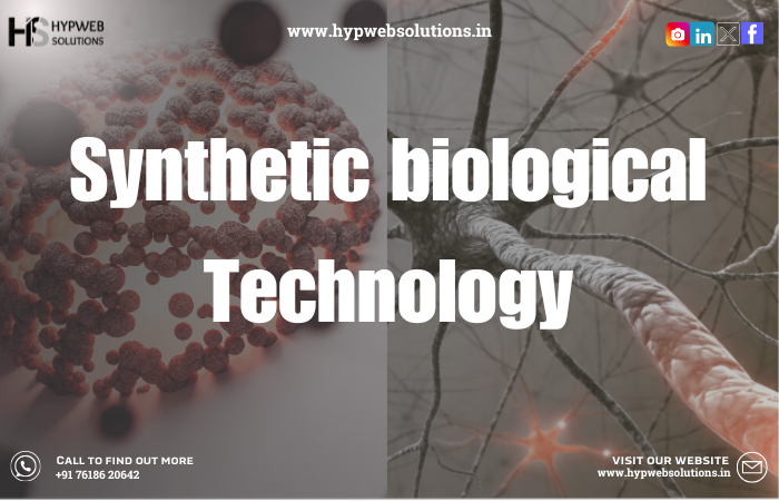 synthetic biological technology