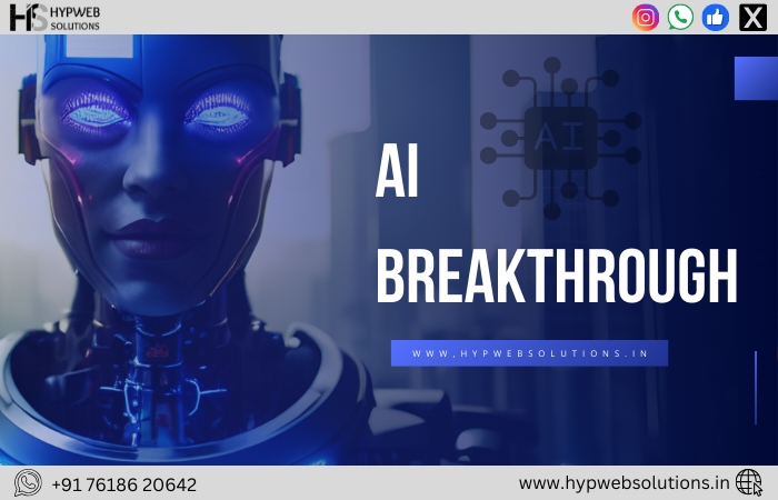 AI Breakthroughs