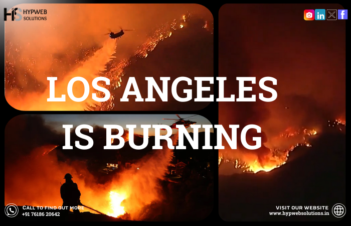 Los Angeles is burning