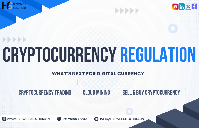 Cryptocurrency Regulations: What’s Next for Digital Currency?